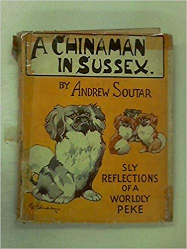 Pekingese, Strange Bedfellows, A Chinaman in Sussex,Andrew Soutar,literature